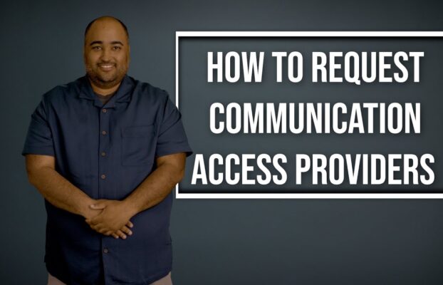 How to Request Communication Access Providers