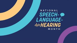 MCDHH Honors National Speech-Language-Hearing Month