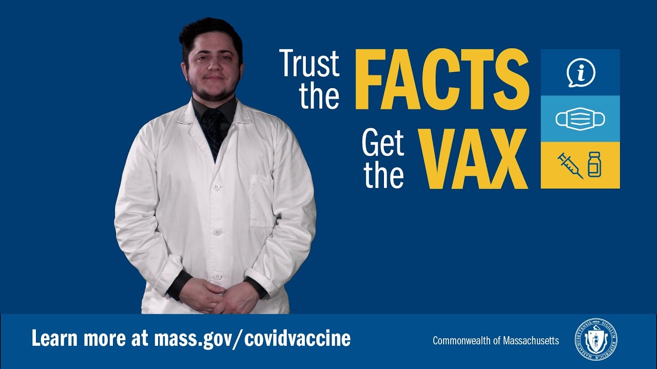 Trust the Facts. Get the Vax: ASL Version