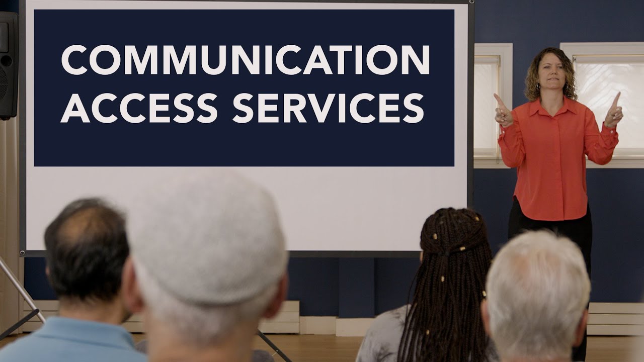 What are Communication Access Services?