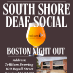 South Shore Deaf Social /// BOSTON DEAF NIGHT OUT