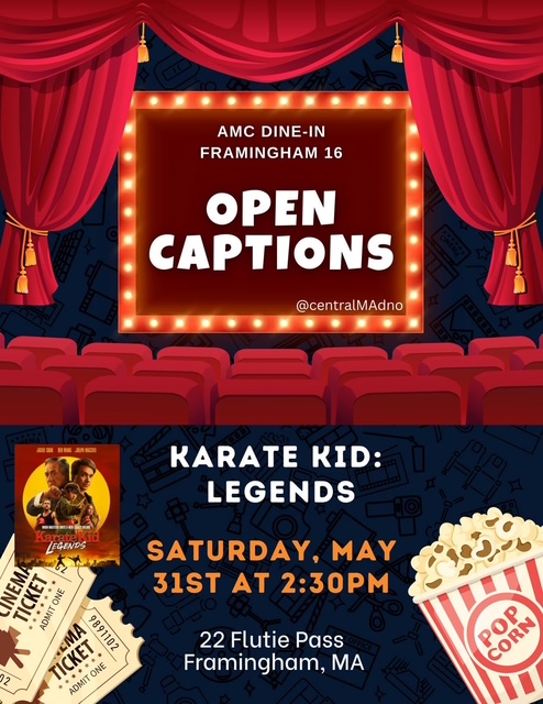 Open Captions "Karate Kid: Legends  Framingham